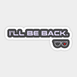 I'll be back Sticker